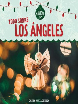 cover image of Todo sobre los ángeles (All About Christmas Angels)